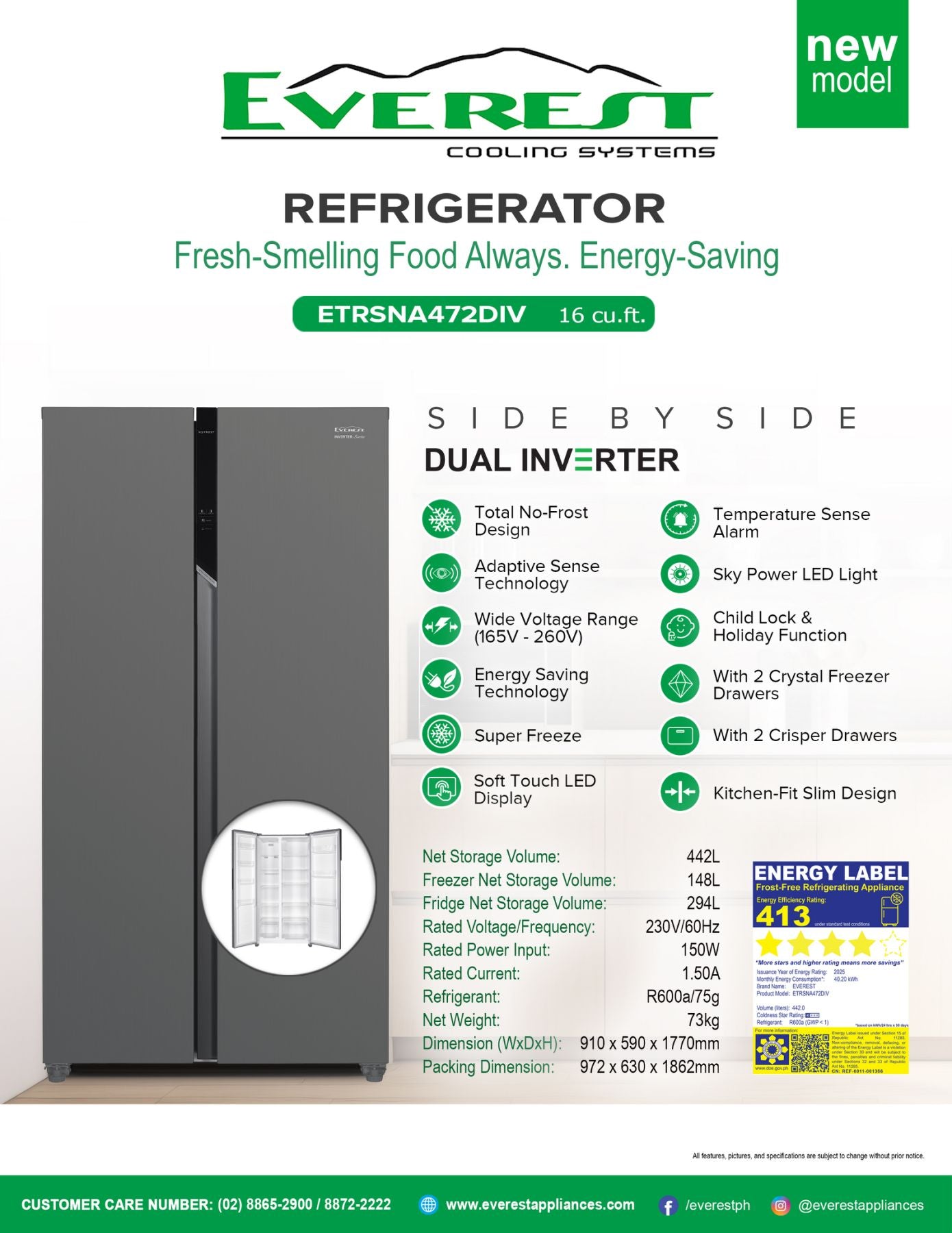 Everest Side by Side Dual Inverter 16 cu.ft. | No Frost | Temperature Sense Alarm | Adaptive Sense | Sky Power LED Lights | Child Lock & Holiday Function | Energy Saving | Super Freeze | 2 Crystal Freezer Drawer/ Crisper Drawer | ETRSNA472DIV